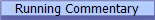 Running Commentary